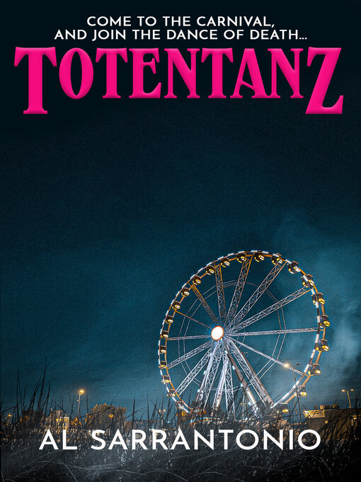 Title details for Totentanz by Al Sarrantonio - Available